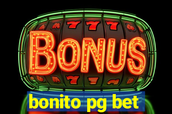 bonito pg bet